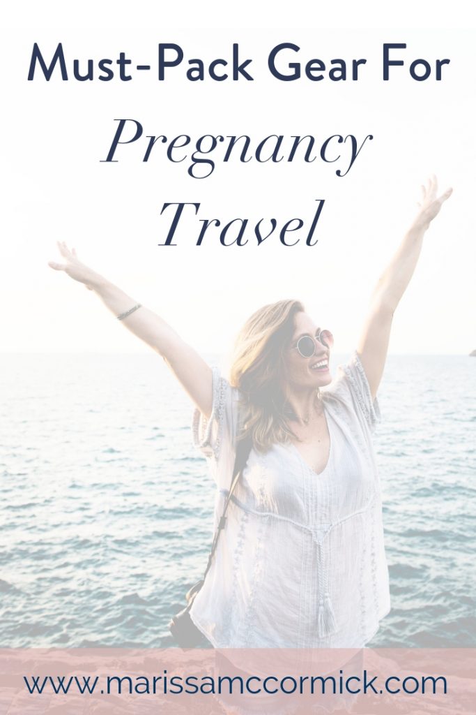must have for pregnancy travel